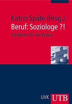 Beruf: Soziologe?!