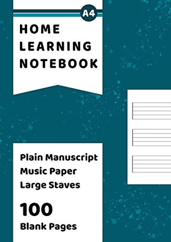 Plain Manuscript Music Notebook Large Staves: 100 Blank Pages Manuscript Practice Paper A4 - Large Size Staves For Children Learning To Write Music Notation