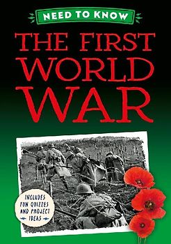 Need to Know: The First World War
