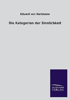 Die Kategorien der Sinnlichkeit