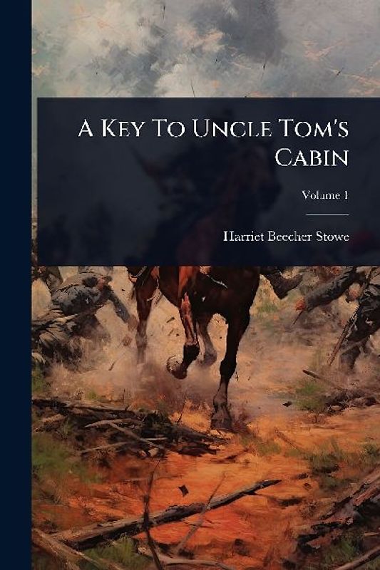 A Key To Uncle Tom's Cabin