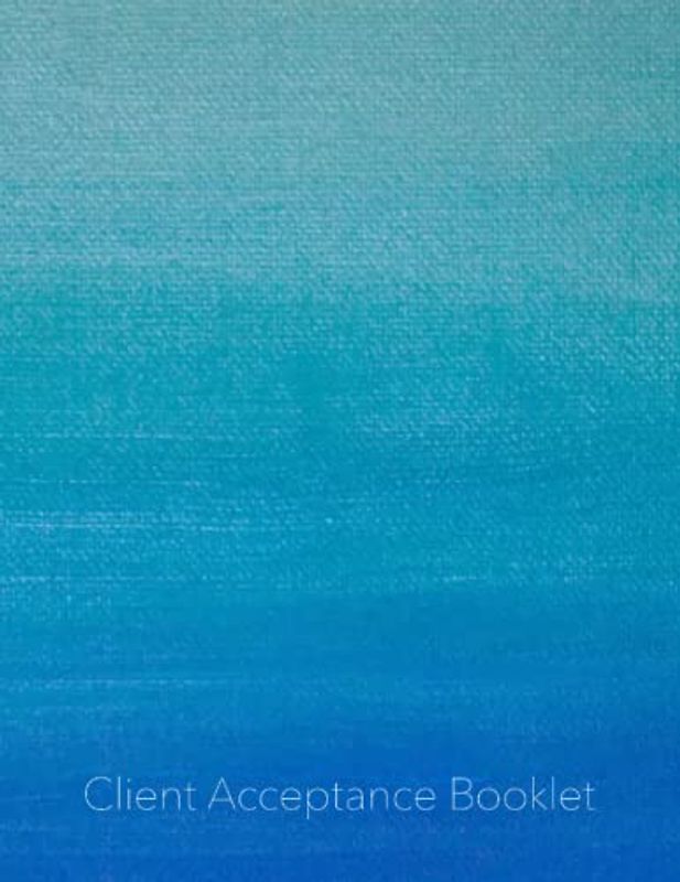 Client Acceptance Booklet: For Therapists and Coaches