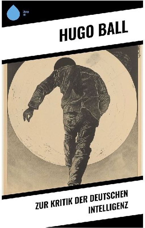 Zur Kritik der deutschen Intelligenz