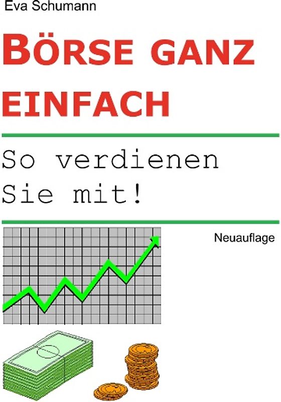 Börse ganz einfach. So verdienen Sie mit!