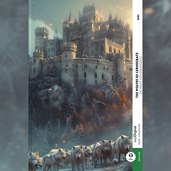 The Wolves of Cernogratz / Die Wölfe von Cernogratz (Buch + Audio-Online) - Frank-Lesemethode - Kommentierte zweisprachige Ausgabe Englisch-Deutsch