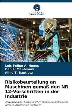 Risikobeurteilung an Maschinen gemäß den NR 12-Vorschriften in der Industrie