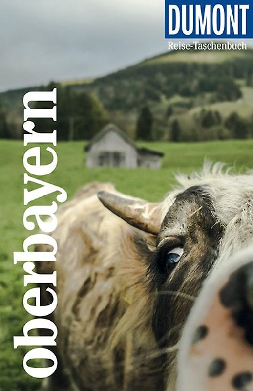 DuMont Reise-Taschenbuch Reiseführer Oberbayern