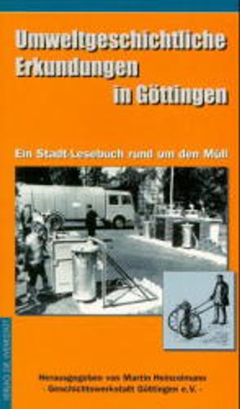 Umweltgeschichtliche Erkundungen in Göttingen