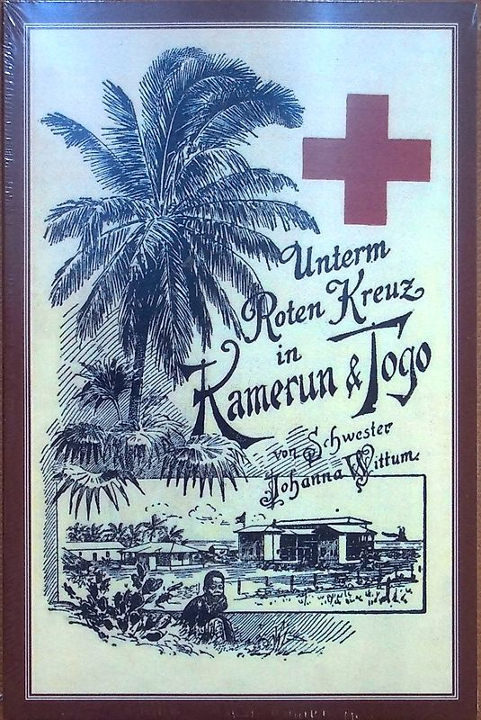 Unterm Roten Kreuz in Kamerun und Togo.