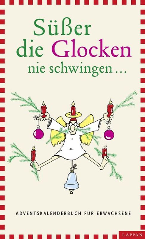 Süßer die Glocken nie schwingen