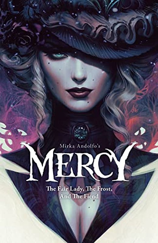 Mirka Andolfo's Mercy: The Fair Lady, The Frost, and The Fiend (Mirka Andolfo's Mercy, 1)