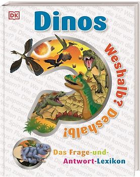 Weshalb? Deshalb! Dinos