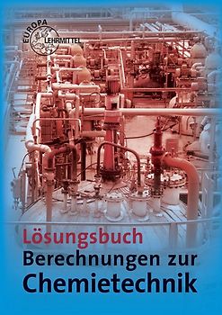 Lösungen zu 71378 Berechnungen zur Chemietechnik