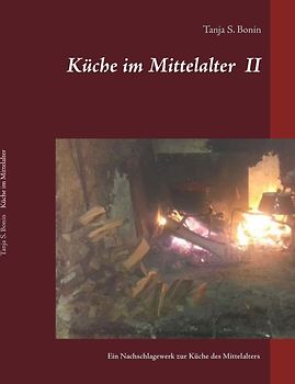 Küche im Mittelalter II