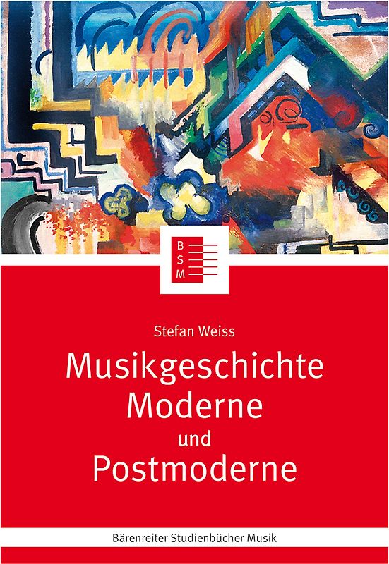Musikgeschichte Moderne und Postmoderne