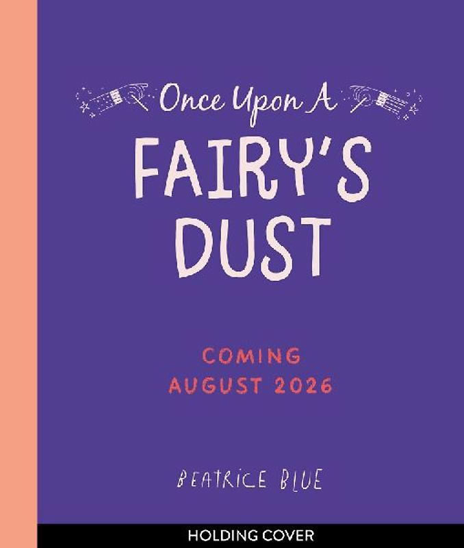 Once Upon a Fairy's Dust