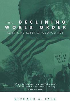 The Declining World Order