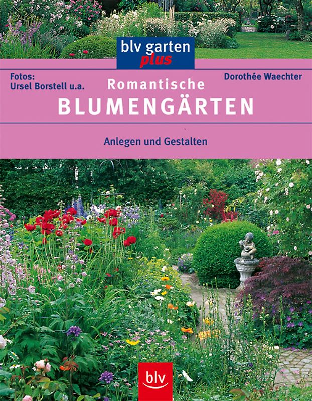 Romantische Blumengärten