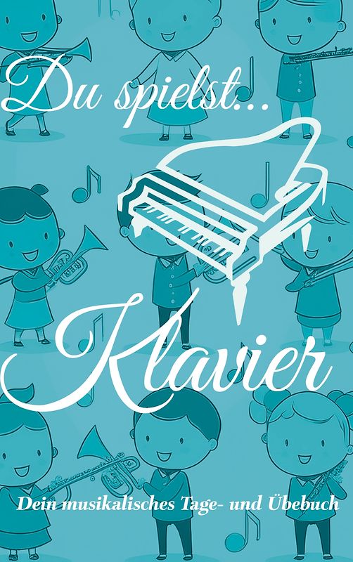 Du spielst... Klavier