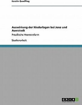 Auswirkung der Niederlagen bei Jena und Auerstedt