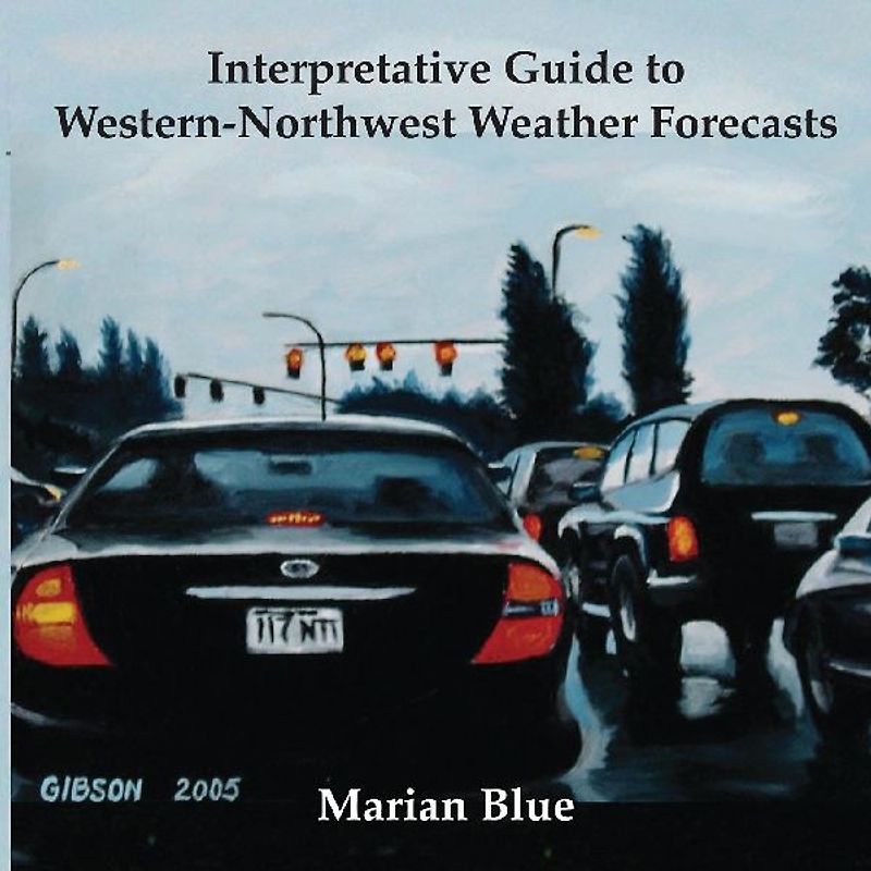 Interpretative Guide to Western-Northwest Weather Forecasts