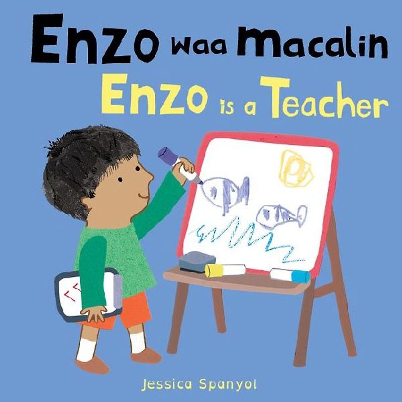 Enzo Waa Macalin / Enzo Is a Teacher (Somali Bilingual Edition)