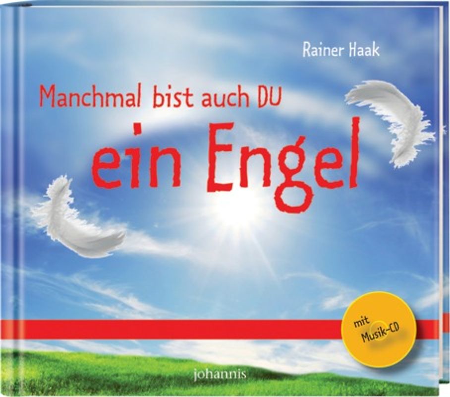 Manchmal bist auch du ein Engel