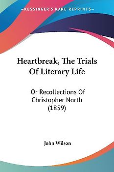 Heartbreak, The Trials Of Literary Life