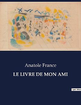 LE LIVRE DE MON AMI