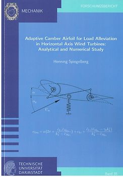 Adaptive Camber Airfoil for Load Alleviation in Horizontal Axis Wind Turbines: Analytical and Numerical Study