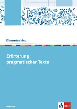 Erörterung pragmatischer Texte. Arbeitsheft Klasse 10-13