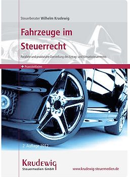 Fahrzeuge im Steuerrecht 2012