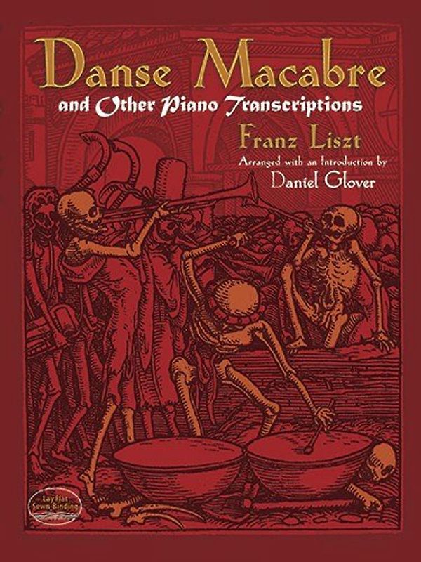 Danse Macabre And Other Piano Transcriptions (Dover Classical Piano Music)