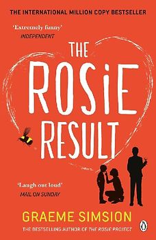 The Rosie Result (The Rosie Project Series, Band 3)