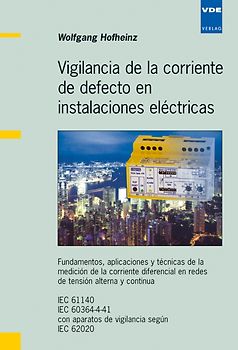 Vigilancia de la corriente de defecto en instalaciones eléctricas