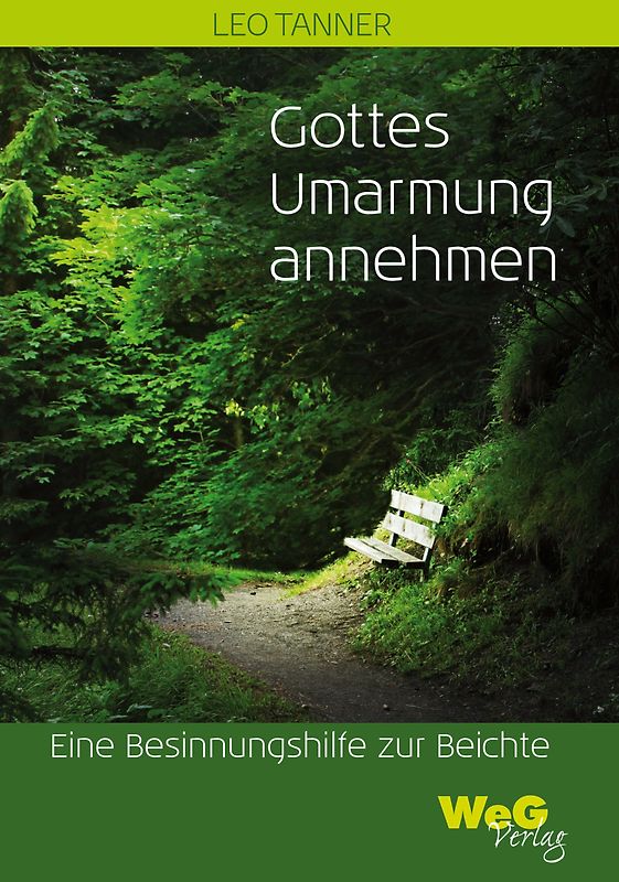 Gottes Umarmung annehmen