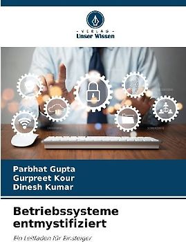 Betriebssysteme entmystifiziert