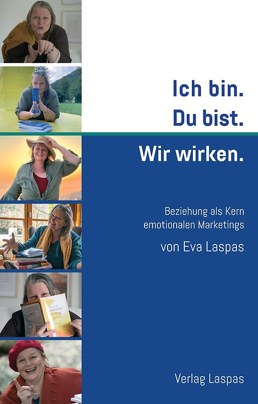 Ich bin. Du bist. Wir wirken.