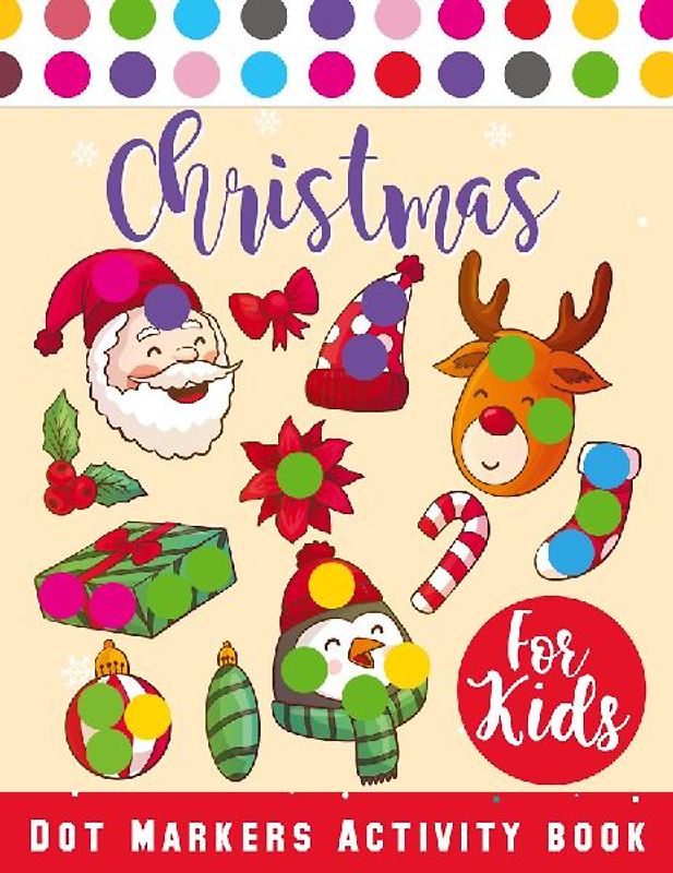 Christmas Dot Marker Activity Book for Kids Ages 2-5