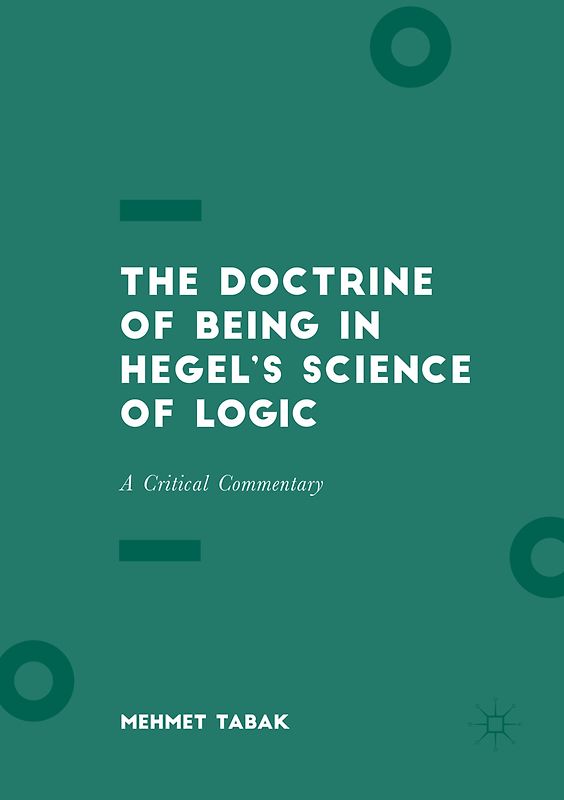 The Doctrine of Being in Hegel’s Science of Logic