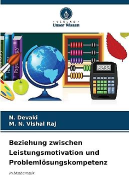 Beziehung zwischen Leistungsmotivation und Problemlösungskompetenz