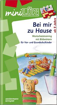 miniLÜK. Schuleingangsphase / Bei mir zu Hause: Wortschatztraining für Vor- und Grundschulkinder