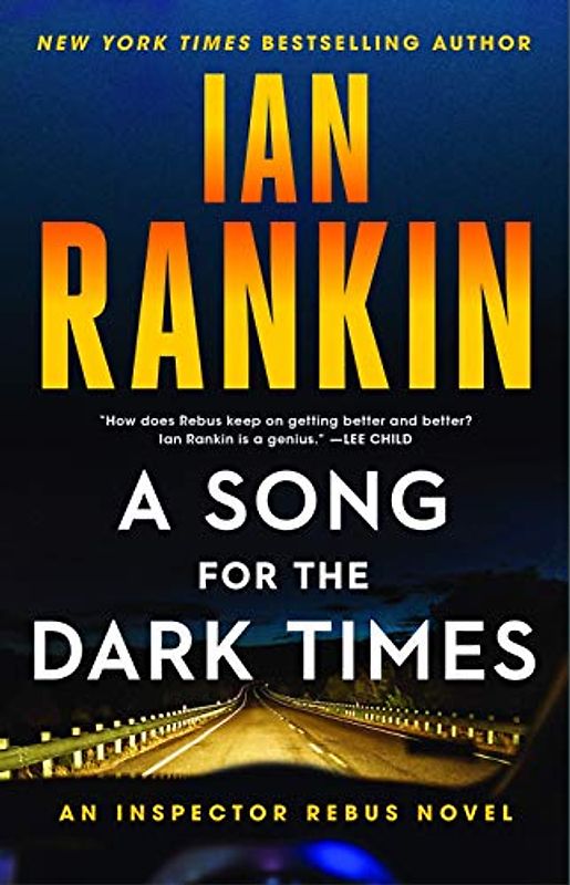 A Song for the Dark Times: An Inspector Rebus Novel (A Rebus Novel, 23)