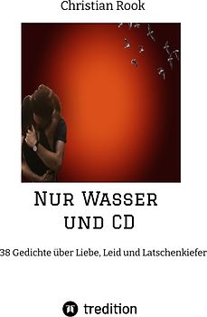 Nur Wasser und CD