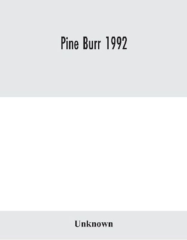 Pine Burr 1992
