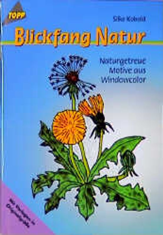 Blickfang Natur. Motive aus Windowcolor