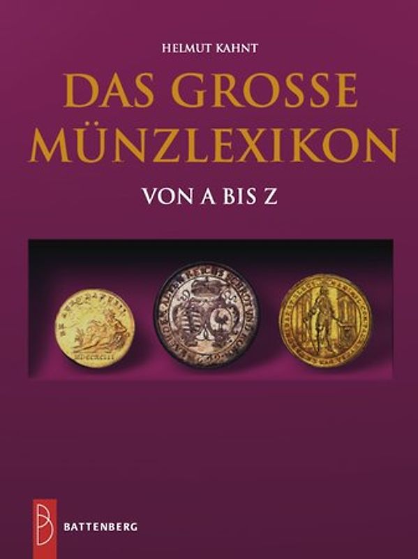 Das große Münzlexikon von A-Z