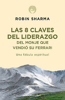 8 claves del liderazgo del monje que vendió su Ferrari