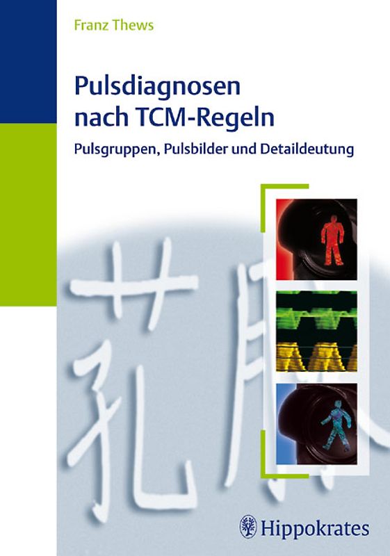 Pulsdiagnosen nach TCM-Regeln