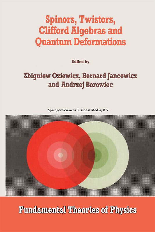 Spinors, Twistors, Clifford Algebras and Quantum Deformations